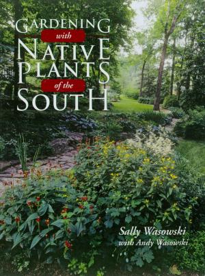 bigCover of the book Gardening with Native Plants of the South by 