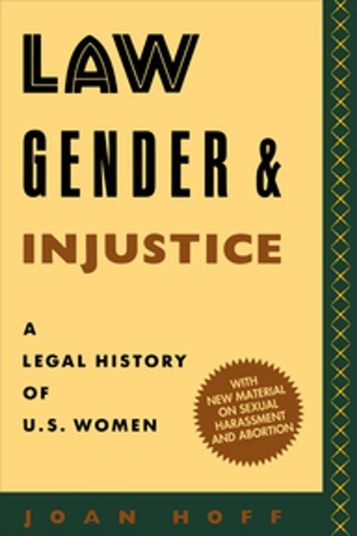 Cover of the book Law, Gender, and Injustice by Joan Hoff, NYU Press