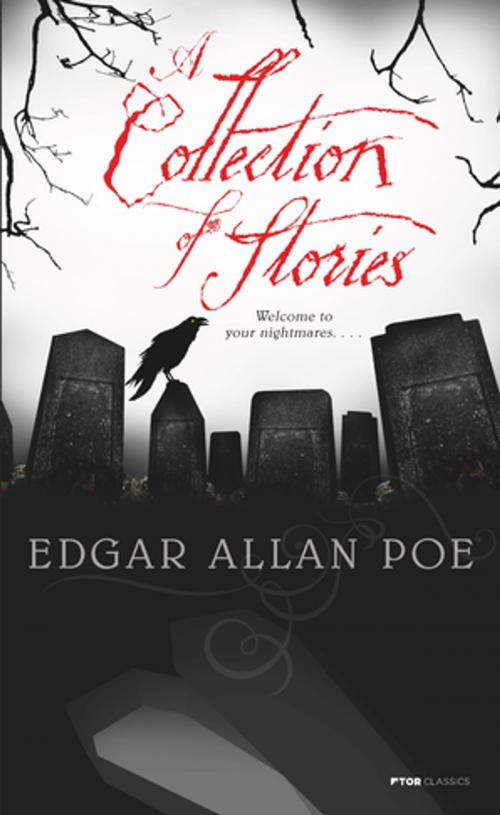Cover of the book A Collection of Stories by Edgar Allan Poe, Tom Doherty Associates