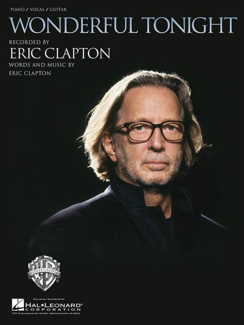 Cover of the book Wonderful Tonight Sheet Music by Eric Clapton, Hal Leonard