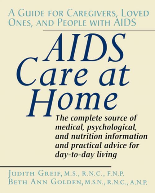 Cover of the book AIDS Care at Home by Judith Greif, Turner Publishing Company