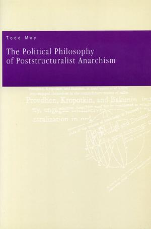 Book cover of The Political Philosophy of Poststructuralist Anarchism