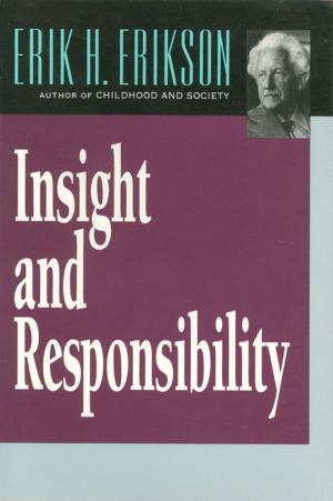 Cover of the book Insight and Responsibility by Lise A. Johnson, Eric Chudler