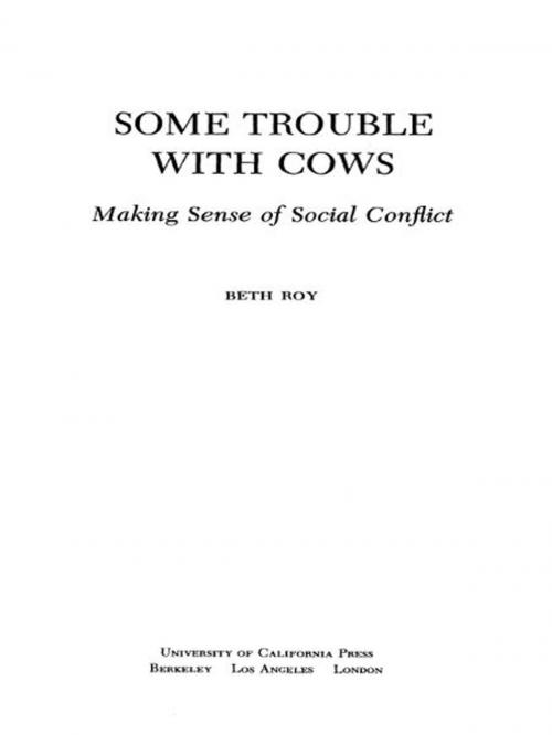 Cover of the book Some Trouble with Cows by Beth Roy, University of California Press