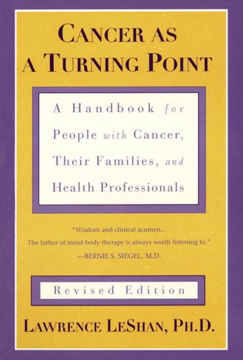 Cover of the book Cancer As a Turning Point by Lawrence LeShan, Penguin Publishing Group