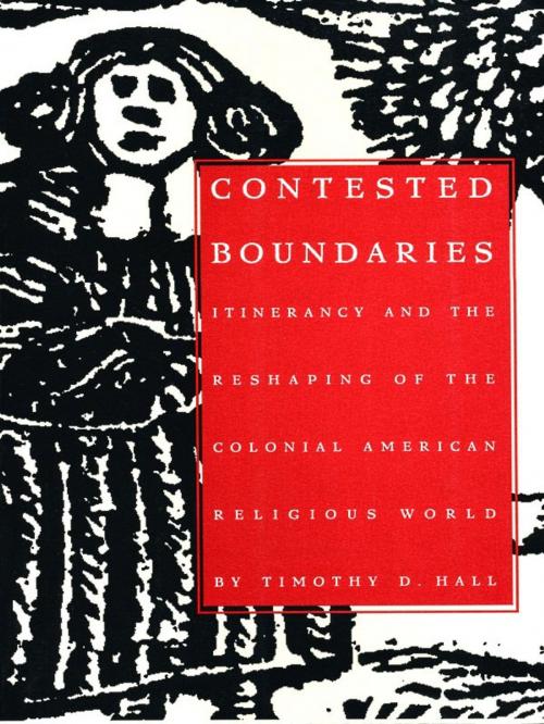 Cover of the book Contested Boundaries by Timothy D. Hall, Duke University Press