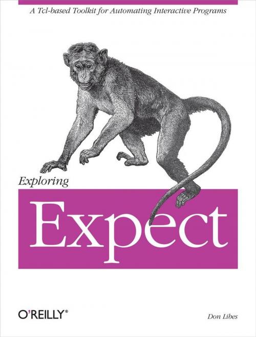 Cover of the book Exploring Expect by Don Libes, O'Reilly Media