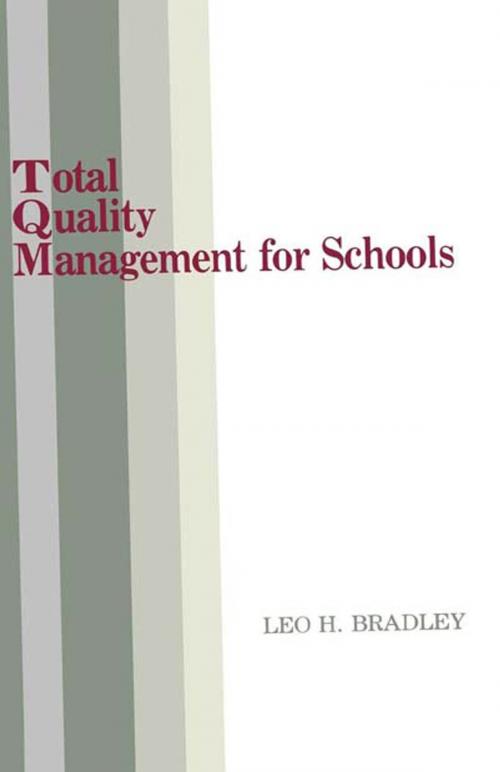 Cover of the book Total Quality Management for Schools by Leo H. Bradley, R&L Education