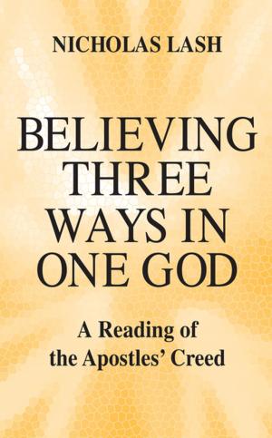 Cover of Believing Three Ways in One God