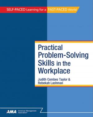 Cover of the book Practical Problem-Solving Skills in the Workplace: EBook Edition by Isaac Sacolick