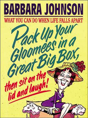 Cover of the book Pack up your Gloomees by Rachel Hauck