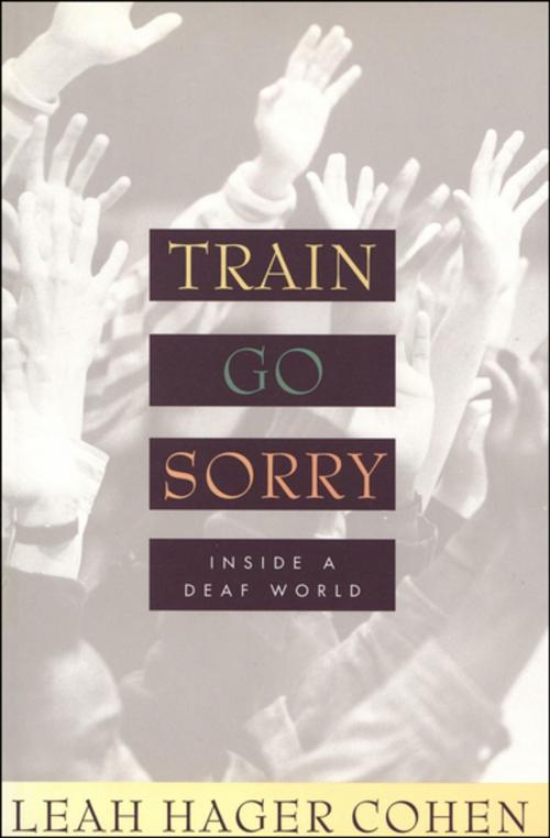 Cover of the book Train Go Sorry by Leah Hager Cohen, Houghton Mifflin Harcourt