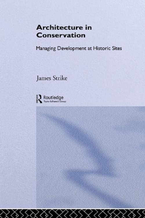 Cover of the book Architecture in Conservation by James Strike, Taylor and Francis
