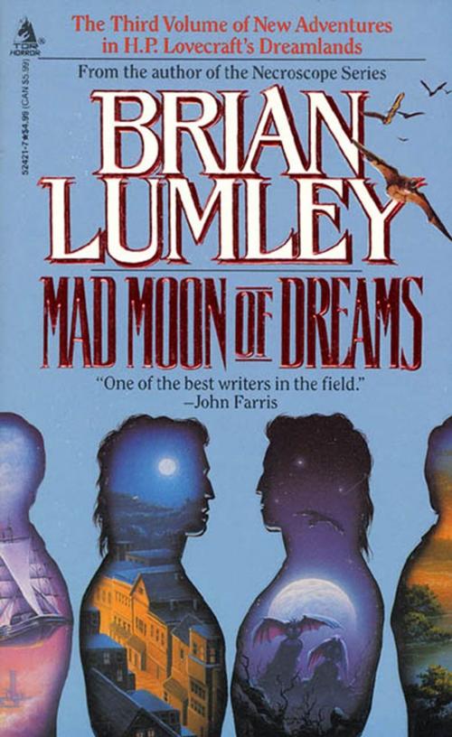 Cover of the book Mad Moon of Dreams by Brian Lumley, Tom Doherty Associates