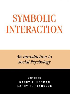 Cover of the book Symbolic Interaction by Bob Beatty, Claudia J. Nicholson, Patricia Anne Murphy, Patricia L. Miller, Amanda Wesselmann, Eileen McHugh