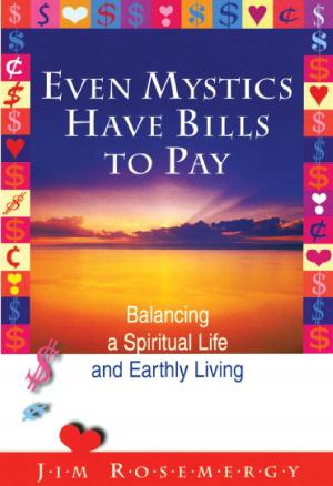 Cover of the book Even Mystics Have Bills to Pay by Alden Studebaker
