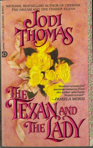 Cover of the book The Texan and the Lady by Allan J. Hamilton, MD, FACS