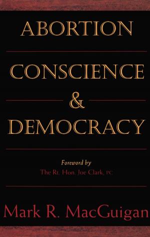 Cover of the book Abortion, Conscience and Democracy by Mazo de la Roche