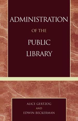 Cover of the book Administration of the Public Library by Sarah Goodwin Thiel