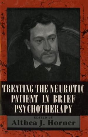 Cover of the book Treating the Neurotic Patient in Brief Psychotherapy by Salman Akhtar, Selma Kramer