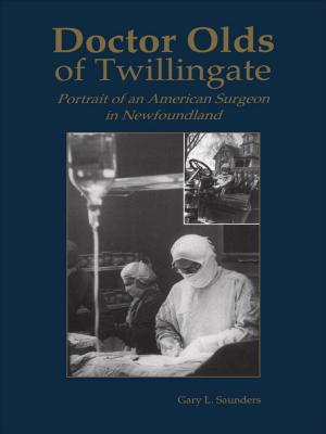 Cover of Doctor Olds Of Twillingate: Portrait Of An American Surgeon In Newfoundland