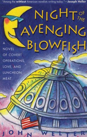 Cover of the book Night of the Avenging Blowfish by Stanley Michael Hurd