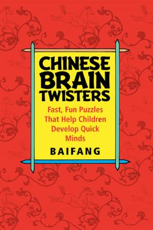 Cover of the book Chinese Brain Twisters by James Gormley, Shari Lieberman, Ph.D., C.N.S., F.A.C.N.