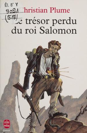 Cover of the book Le Trésor perdu du roi Salomon by Marc Cholodenko, Paul Otchakovsky-Laurens