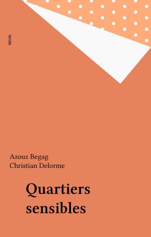 Cover of the book Quartiers sensibles by Jacques Adenot, Jean-Marie Albertini, Jean-Marie Albertini