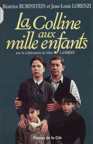 Cover of the book La Colline aux mille enfants by Erwan Bergot