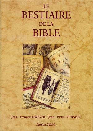 Cover of the book Le bestiaire de la Bible by Laugier Jean