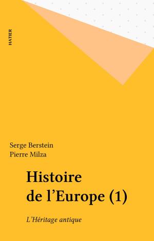 Cover of the book Histoire de l'Europe (1) by Raymond Lebègue, Paul Hazard, René Jasinski