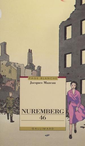 Cover of the book Nuremberg 46 by Jean Cluzel