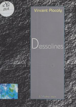Cover of the book Dessalines by René Monory