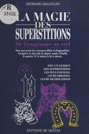 Cover of the book La Magie des superstitions : de l'imaginaire au réel by Ran Prieur