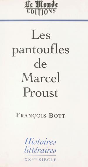Cover of the book Les Pantoufles de Marcel Proust by Jean-Paul Lefebvre-Filleau