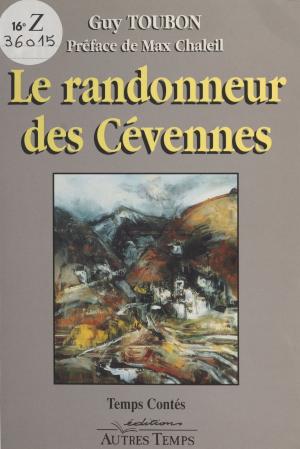 Book cover of Le randonneur des Cévennes