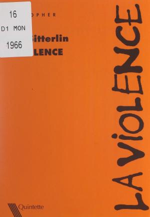 Cover of the book La violence by Jean-Claude Rey