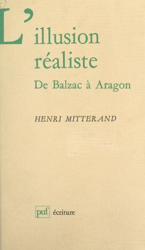 Cover of the book L'illusion réaliste by Geneviève Grangeas, Jean-Marie Le Page, Paul Angoulvent