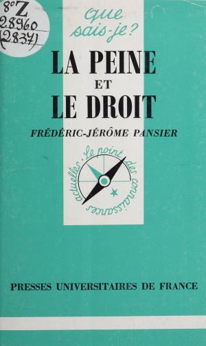 Cover of the book La peine et le droit by Philippe Mazet, Serge Lebovici