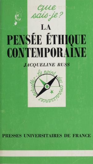 Cover of the book La pensée éthique contemporaine by Patrick Artus, Claude Bismut, Dominique Plihon