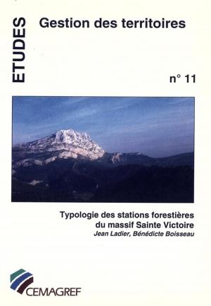 Cover of the book Typologie des stations forestières du massif Sainte-Victoire by Jean-Christian Lhomme