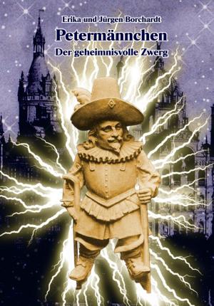 Cover of the book Petermännchen. Der geheimnisvolle Zwerg by Hans-Ulrich Lüdemann