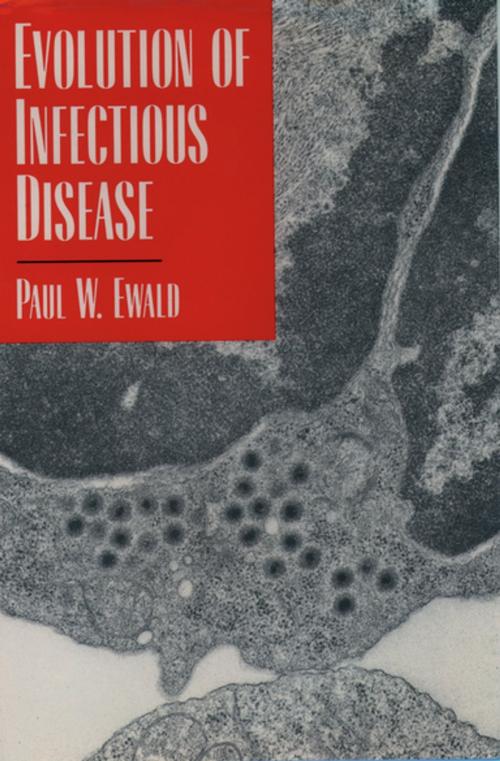 Cover of the book Evolution of Infectious Disease by Paul W. Ewald, Oxford University Press