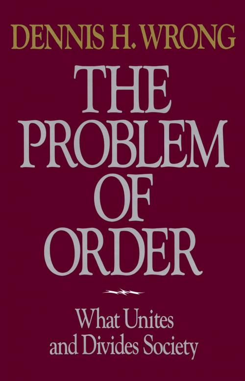 Cover of the book Problem of Order by Dennis Wrong, Free Press