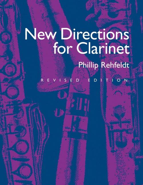 Cover of the book New Directions for Clarinet by Phillip Rehfeldt, Scarecrow Press
