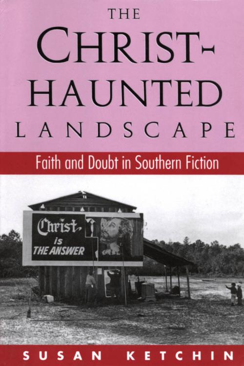 Cover of the book The Christ-Haunted Landscape by Susan Ketchin, University Press of Mississippi