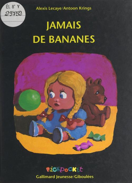 Cover of the book Jamais de bananes by Alexis Lecaye, Gallimard Jeunesse (réédition numérique FeniXX)