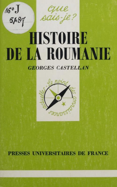 Cover of the book Histoire de la Roumanie by Georges Castellan, Presses universitaires de France (réédition numérique FeniXX)