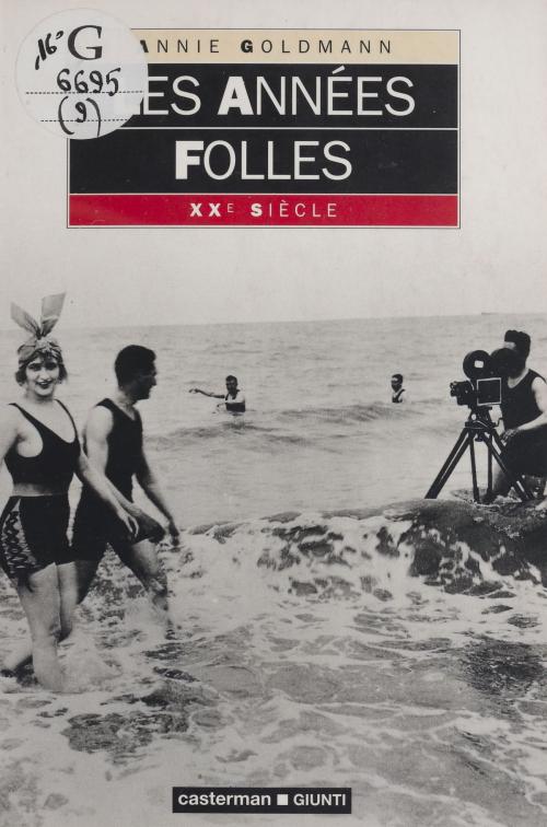 Cover of the book Les années folles by Annie Goldmann, Casterman (réédition numérique FeniXX)